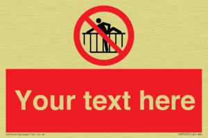 Custom prohibition do not cross barrier